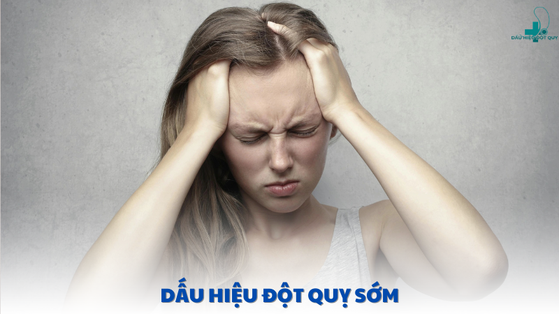 dấu hiệu đột quỵ sớm